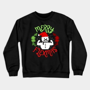 Christmas Merry Flexmas (Funny Saying) Crewneck Sweatshirt